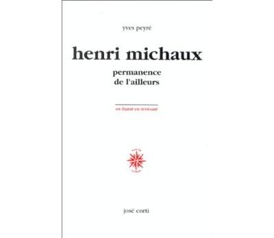 Henri Michaux permanence de l'ailleurs