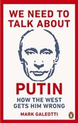 WE NEED TO TALK ABOUT PUTIN