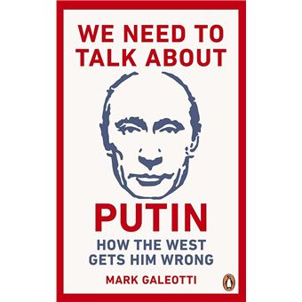 WE NEED TO TALK ABOUT PUTIN