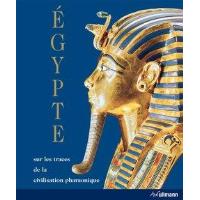 L'Egypte : sur les traces de la civilisation pharaonique