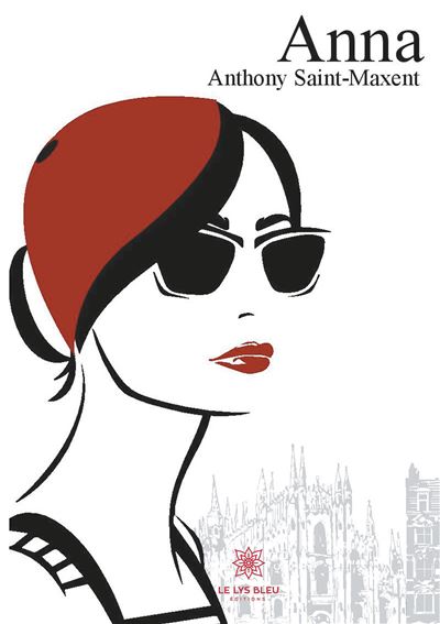 Anna - Anthony Saint-Maxent - broché