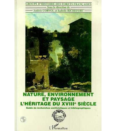 Nature environnement et paysage heritage du 18e siecle