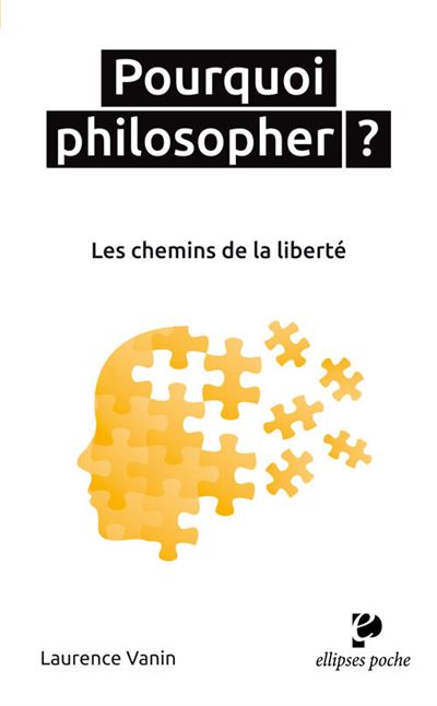 Pourquoi philosopher ?