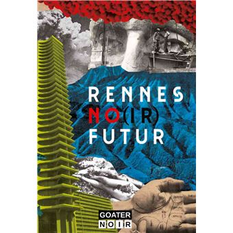 Rennes No(ir) futur