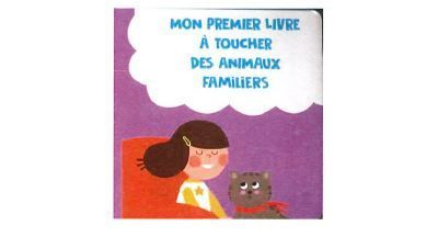 Mon premier livre à toucher des animaux familiers