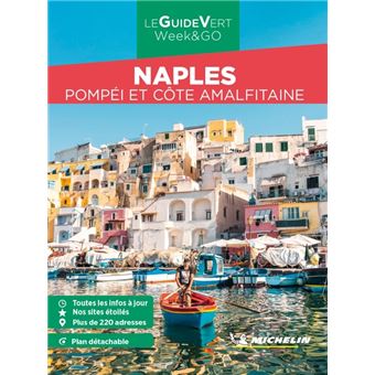 Guide Vert Week&GO Naples Pompéi et la Côte Amalfitaine Michelin