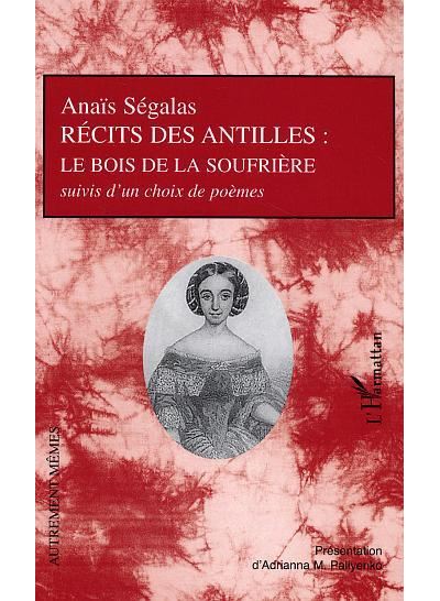 Récits des Antilles - Anaïs Ségalas - broché