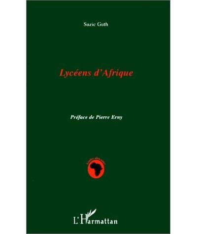 Lyceens d'afrique - Suzie Guth - (donnée non spécifiée)