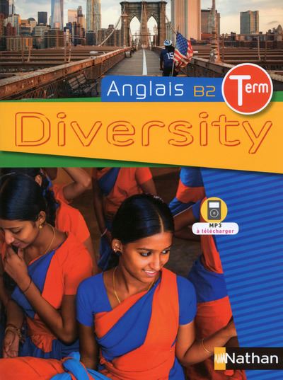 Diversity Anglais B2 Terminale L, ES, S