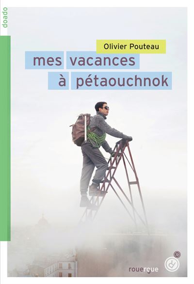 Mes vacances à Pétaouchnock