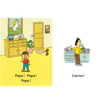 Papa ! Papa ! Papa !