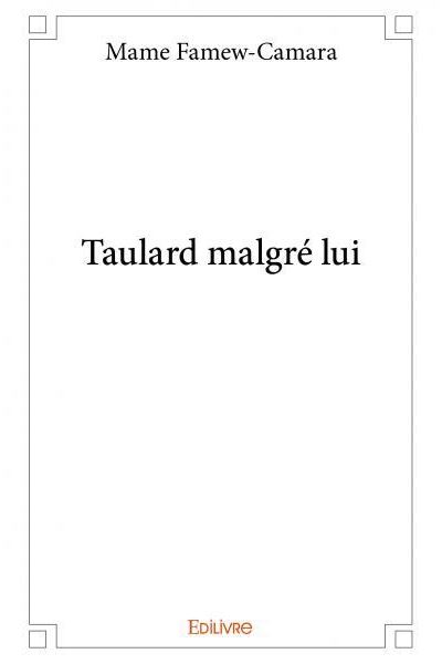 Taulard malgré lui