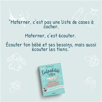 Culpabilité, ta mère !