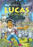 Lucas et les racoons