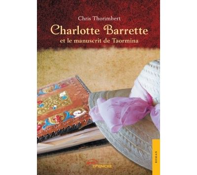 Charlotte Barrette et le manuscrit de Taormina