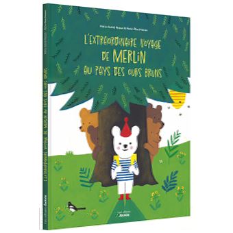 L'extraordinaire voyage de merlin au pays des ours bruns