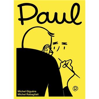 Paul - Entretiens et commentaires