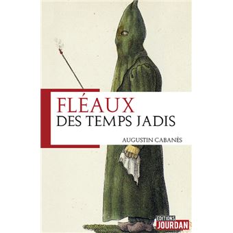 Fléaux des temps jadis