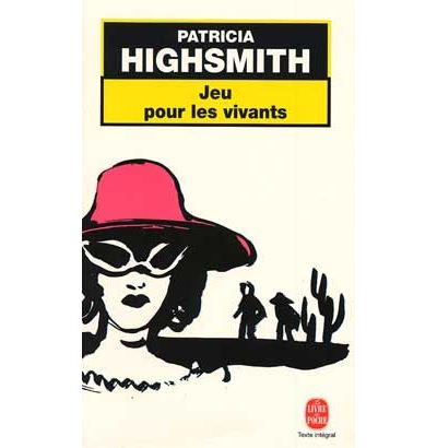 Jeu pour les vivants - Patricia Highsmith - (donnée non spécifiée)