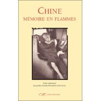 Chine : mémoire en flammes