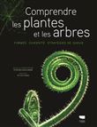 Comprendre les plantes et les arbres