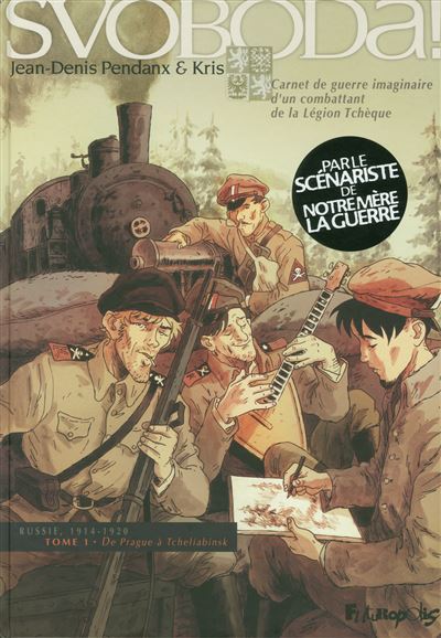 Svoboda ! (Tome 1-De Prague à Tcheliabinsk)