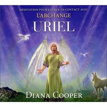 Méditation pour entrer en contact avec l'archange Uriel - Livre audio - 1