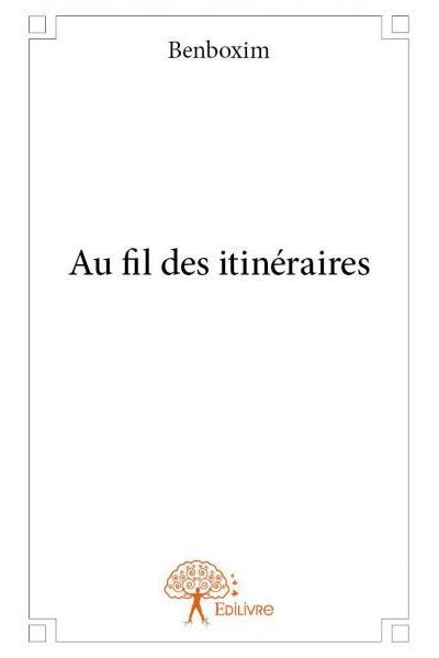 Au fil des itinéraires