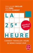 La 25e Heure (Nouvelle édition)