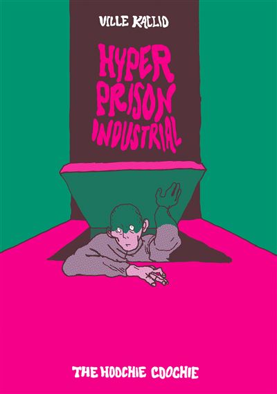 Hyper prison industrial - Ville Kallio - broché