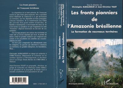 Les fronts pionniers de l'Amazonie brésilienne - Christophe Albaladejo - broché