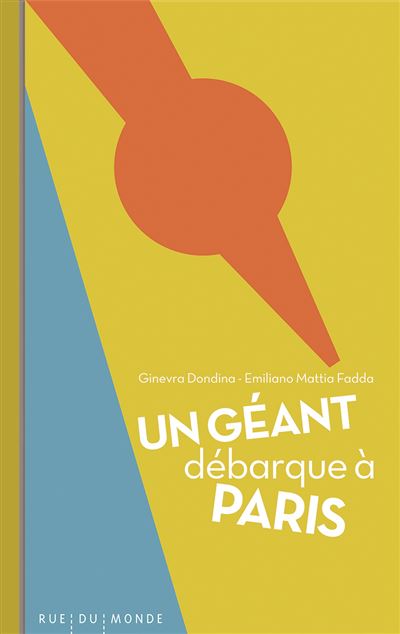 Un geant debarque a paris - Ginevra Dondina - relié