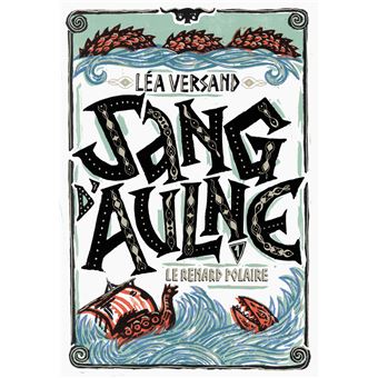 Sang d'aulne T.1 Le renard polaire