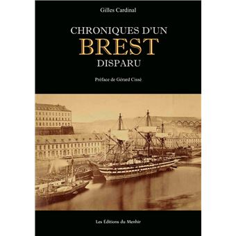 Chroniques d'un Brest disparu