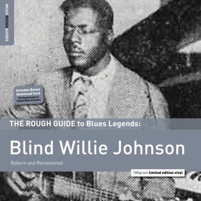 Rough Guide: Blind Willie Johnson