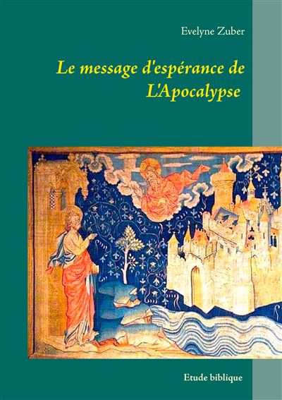 Le message d’espérance de l’Apocalypse