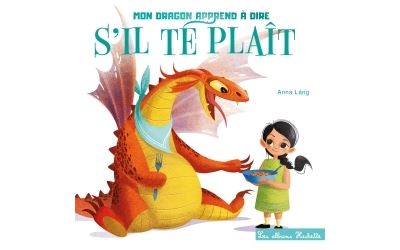 Mon dragon apprend à dire s'il te plaît