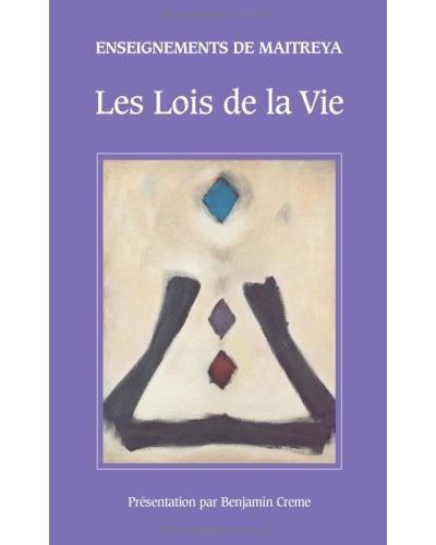Enseignements de Maitreya, les lois de la vie