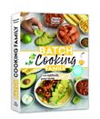 Batch cooking Family - La méthode simple pour toute la famille