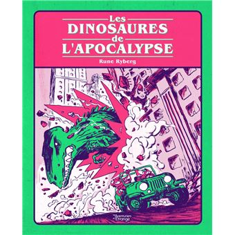 Dinosaures de l'apocalypse (Les)