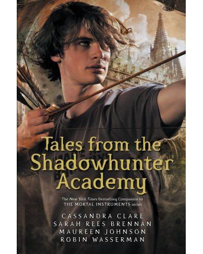 Tales from the Shadowhunter Academy