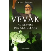 Vevak, au service des ayatollahs
