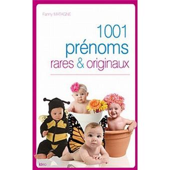 1001 Prenoms Rares Et Originaux Broche Matagne F Achat Livre Fnac