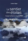Le Sentier des étoiles - Voyage mystique au bout des mots