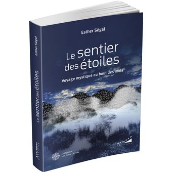 Le Sentier des étoiles - Voyage mystique au bout des mots