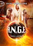 A.N.G.E. - tome 10 Obscuritas