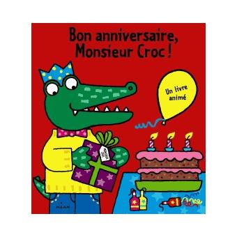 Bon Anniversaire Monsieur Croc Cartonne Jo Lodge Achat Livre Fnac