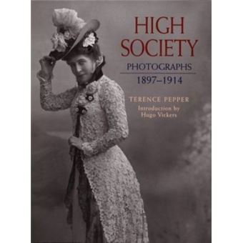 High society photographs 1897-1914