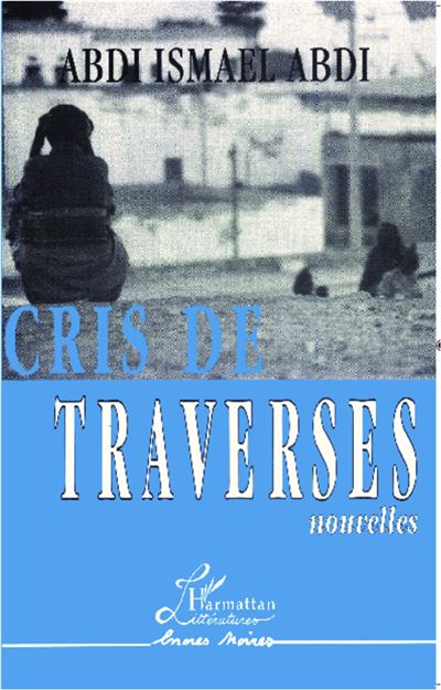 Traverses - Abdi Ismaël Abdi - broché