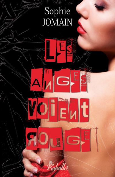 Les anges voient rouge